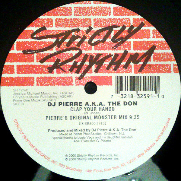 DJ Pierre A.K.A. The Don : Clap Your Hands (12")
