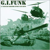 Various : G.I. Funk (14 Vietnam Wartime Funky Club Hits) (LP, Comp)