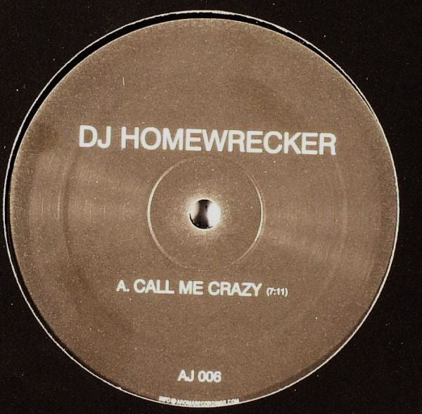 DJ Homewrecker : Call Me Crazy / Glamour (12")