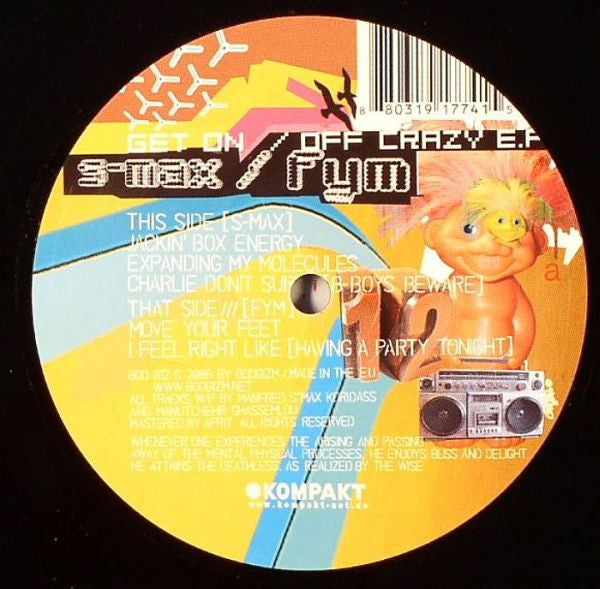S-Max & Fym : Get On / Off Crazy E.P. (12", EP)