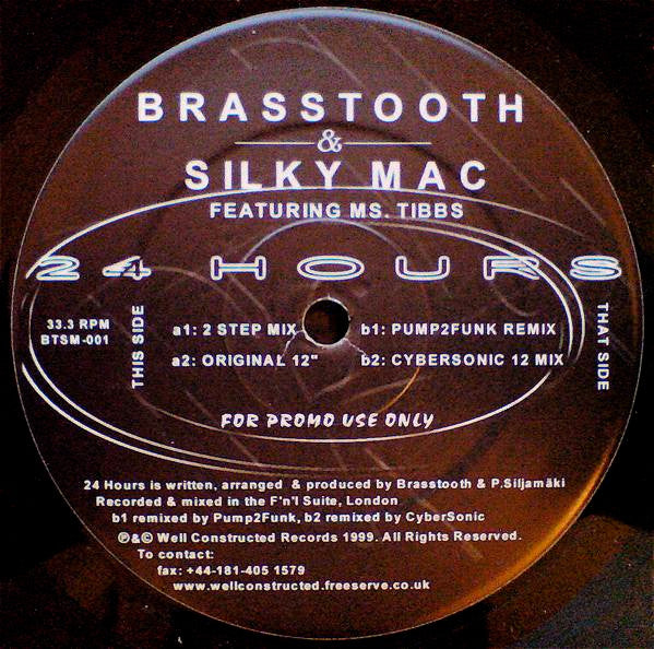 Brasstooth & Silky-Mac Featuring Miss Tibbs : 24 Hours (12", Promo)