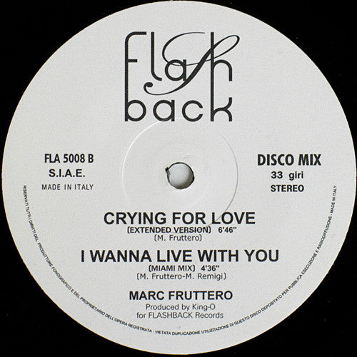 Marc Fruttero : I Wanna Live With You (12")