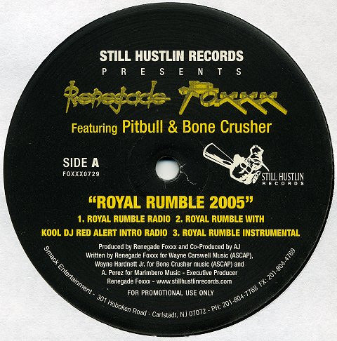 Renegade Foxxx Featuring Pitbull & Bone Crusher (2) : Royal Rumble 2005 (12", Promo)