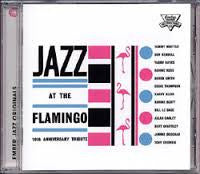 Various : Jazz At The Flamingo - 10th Anniversary Tribute (CD, Comp, RE)