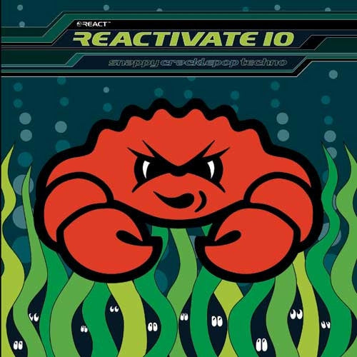 Various : Reactivate 10: Snappy Cracklepop Techno (CD, Comp, RE)