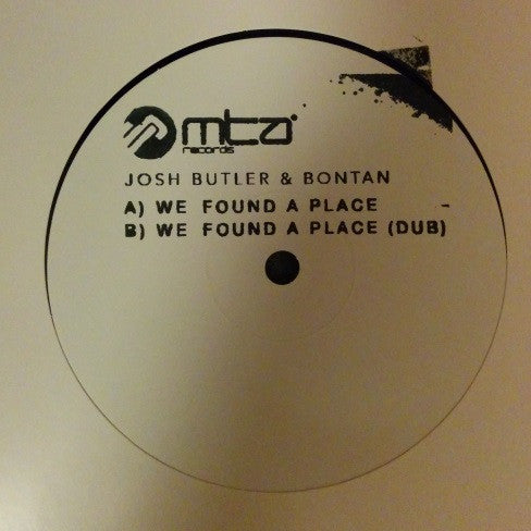 Josh Butler (3) & Bontan Feat Josh Barry : We Found A Place (12")
