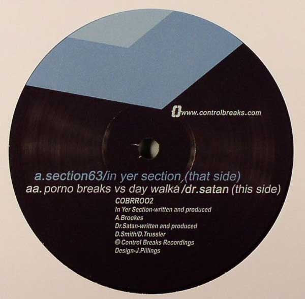 Porno Breaks vs. Day Walka / Section 63 : Dr. Satan / In Yer Section (12", Single)