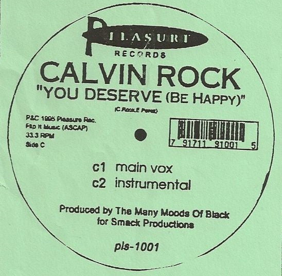 Calvin Rock : You Deserve (Be Happy) (2x12", W/Lbl)