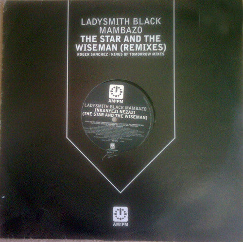 Ladysmith Black Mambazo : The Star And The Wiseman (Remixes) (12")