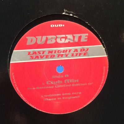 Dub Gate : Last Night A DJ Saved My Life (12")