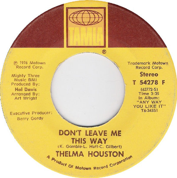 Thelma Houston : Don't Leave Me This Way (7", Single, Mon)