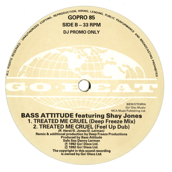 Bass Attitude Featuring Shay Jones : Treated Me Cruel (12", Promo)