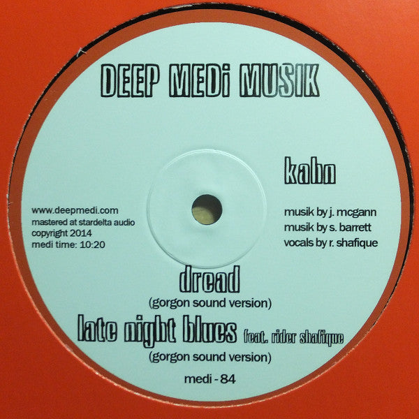 Kahn (5) : Dread / Late Night Blues (Gorgon Sound Versions) (12")