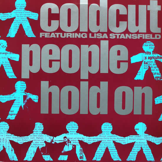 Coldcut Featuring Lisa Stansfield : People Hold On (12", Single, Mar)
