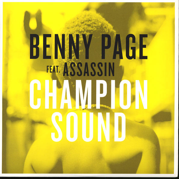 Benny Page Feat. Assassin : Champion Sound (12")