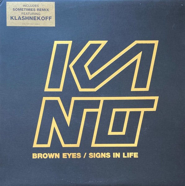 Kano (4) : Brown Eyes / Signs In Life (12")