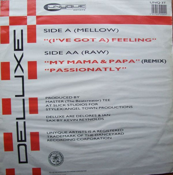 Deluxe (2) : (I've Got A) Feeling (12")