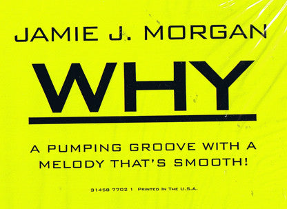 Jamie J. Morgan : Why (12")