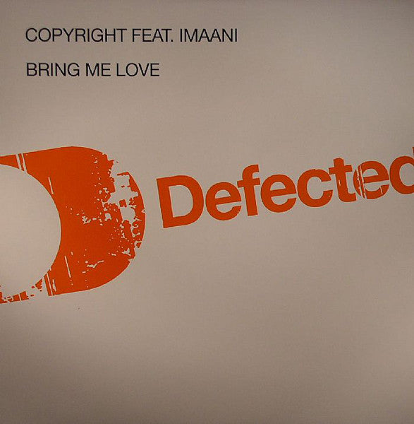 Copyright Feat. Imaani : Bring Me Love (12")