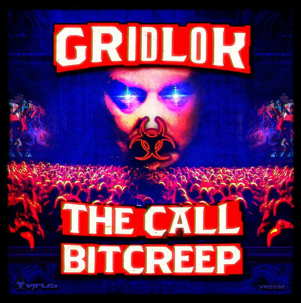 Gridlok : The Call / Bitcreep (12")