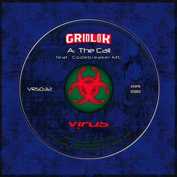 Gridlok : The Call / Bitcreep (12")