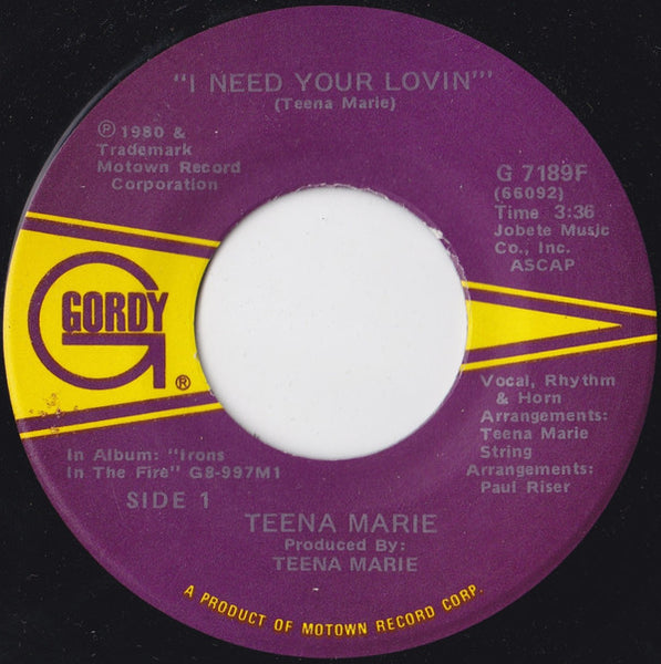 Teena Marie : I Need Your Lovin' (7")