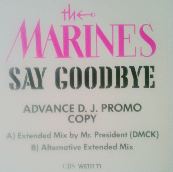 The Marines : Say Goodbye (12", Promo, W/Lbl)