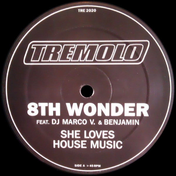 8th Wonder feat. DJ Marco V. & Benjamin* : She Loves House Music (12")