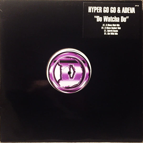 Hyper Go Go & Adeva : Do Watcha Do (2x12", Promo)