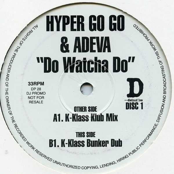 Hyper Go Go & Adeva : Do Watcha Do (2x12", Promo)