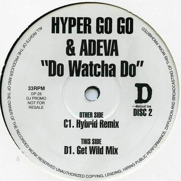 Hyper Go Go & Adeva : Do Watcha Do (2x12", Promo)