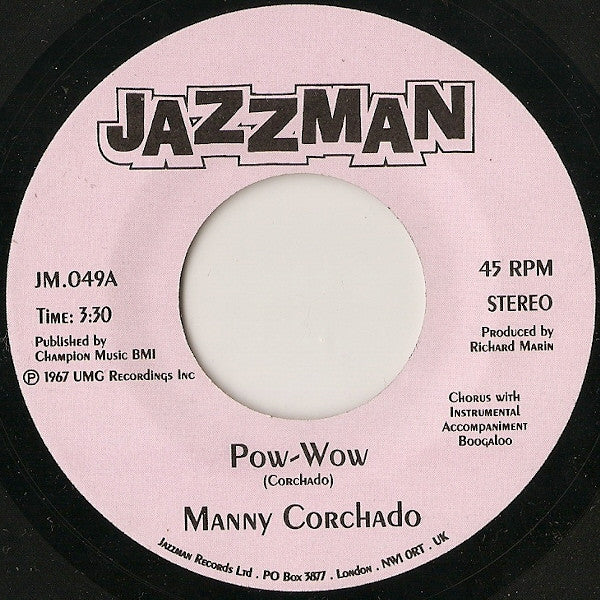 Manny Corchado* : Pow-Wow (7", RE)