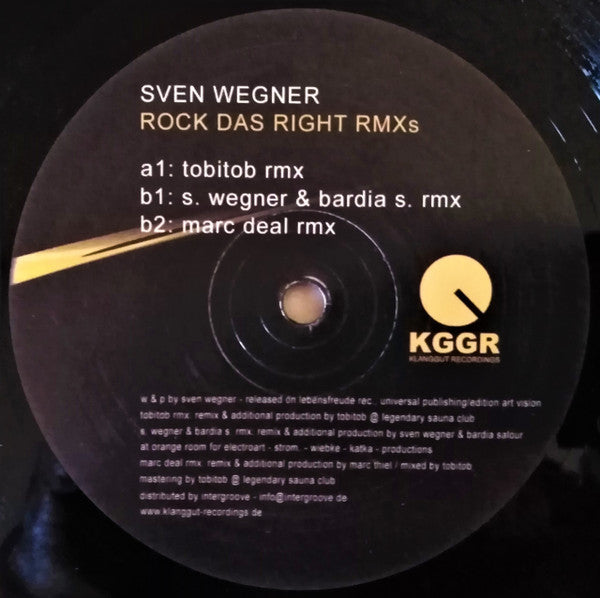 Sven Wegner : Rock Das Right - Remixes (12")