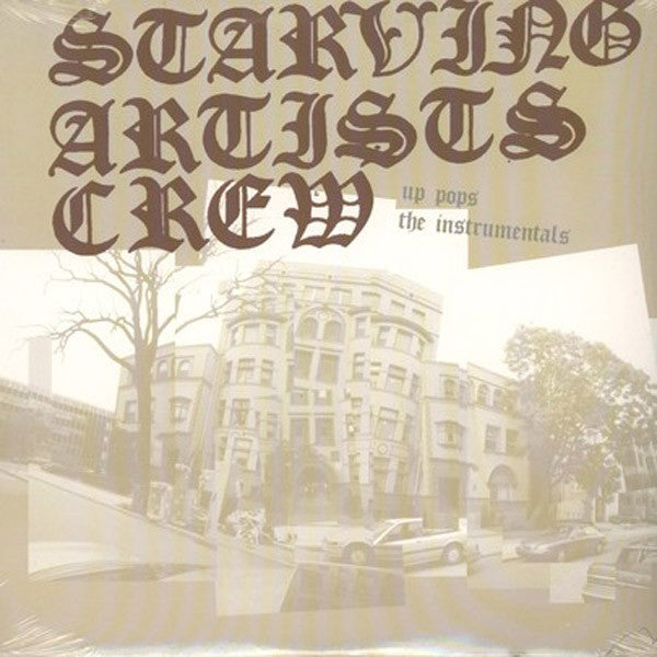 Starving Artists Crew : Up Pops The Instrumentals (LP)