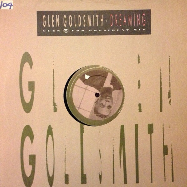 Glen Goldsmith : Dreaming (12")