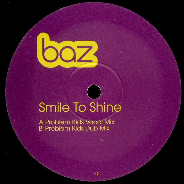 Baz : Smile To Shine (2x12")