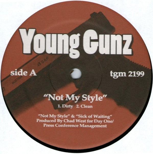 Young Gunz : Not My Style (12")