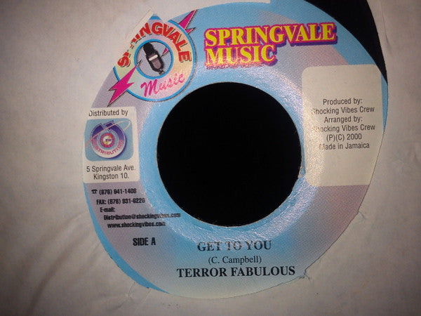 Terror Fabulous : Get To You (7")