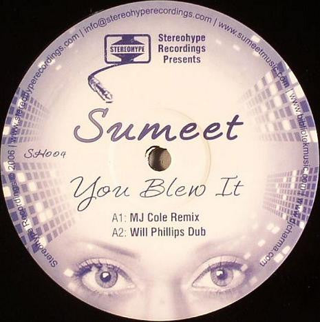 Sumeet : You Blew It (12")