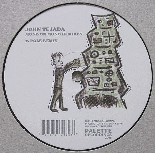 John Tejada : Mono On Mono (Remixes) (12")