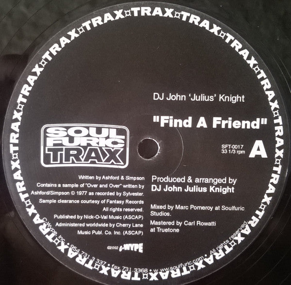 John "Julius" Knight : Find A Friend (12", S/Sided)