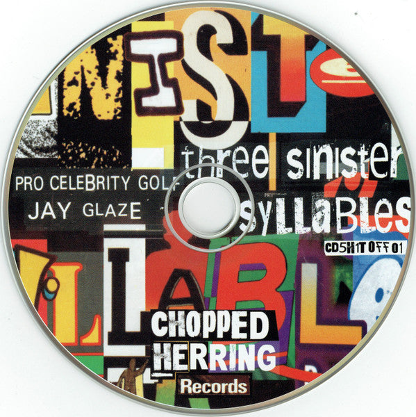 Pro Celebrity Golf and Jay Glaze : Three Sinister Syllables (CD, Album)