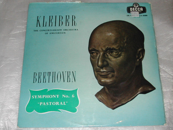 Ludwig van Beethoven - Erich Kleiber, Concertgebouworkest : Symphony No 6 In F Major Opus 68 ('Pastoral') (LP, Mono, RE)