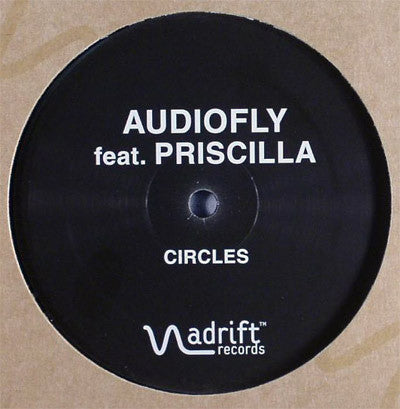 Audiofly Feat. Priscilla (6) : Circles (12")