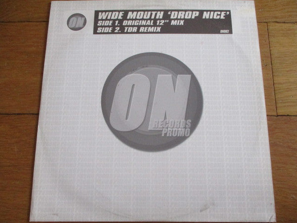 Wide Mouth : Drop Nice (12", Promo)