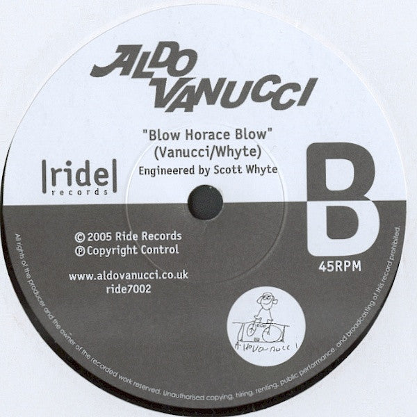 Aldo Vanucci : What Would I Do / Blow Horace Blow (7")