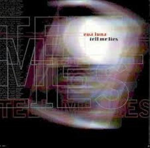 Eva Luna : Tell Me Lies (12")