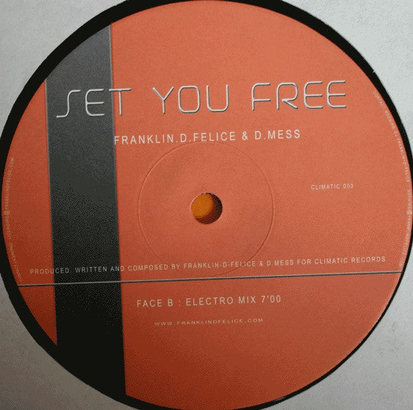 Franklin-D-Felice & David Mess : Set You Free (12")