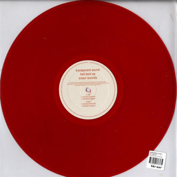 Transparent Sound : Hell Bent EP (12", EP, Ltd, Red)