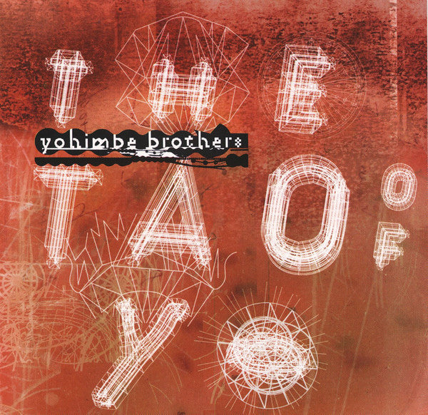 Yohimbe Brothers : The Tao Of Yo (CD, Album)